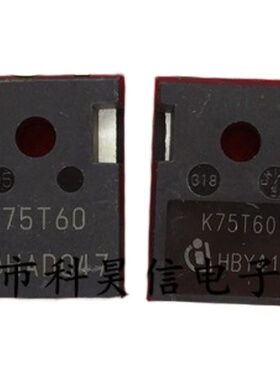 进口拆机 K75T60 K75T60A IKW75N60T 75A600V 电焊机变频器IGBT管