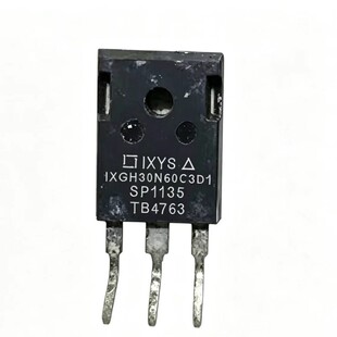 进口原装拆机场效应 IXGH30N60AU1 IXXH30N60B3D1 30N60 600V30A