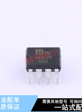 栅极驱动IC MIC4424ZN PDIP-8 全新原装正品