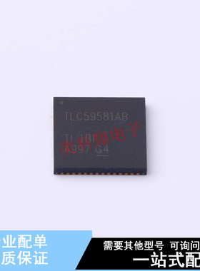 LED驱动 TLC59581RTQR VFQFN-56(8x8) TI 全新原装正品