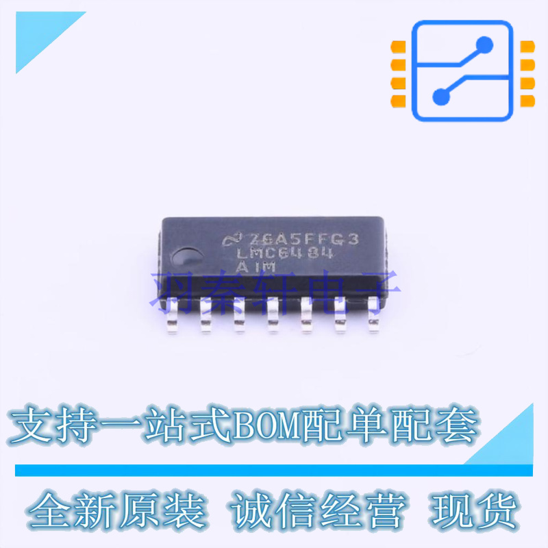 运算放大器 LMC6484AIMX/NOPB SOIC-14 TI 全新原装正品