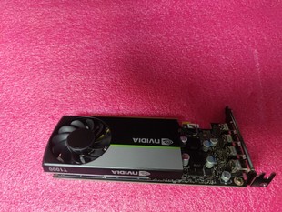 英伟达戴尔t1000 4G显卡专业显卡qudro专用卡8G显卡图形工作站卡