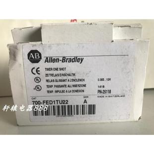 FED1T议价$ FED1TU22 全新原装 罗克韦尔AB时间继电器700