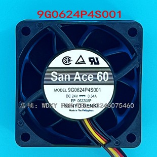 9G0624P4S001 原装正品三洋SanAce60 24V 0.34A 散热风扇 6CM