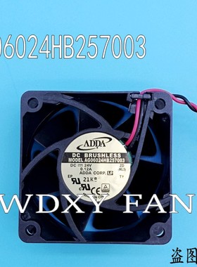 ADDA全新AG06024HB257003 6025 24V0.12A AD0624HB-A70GL散热风扇
