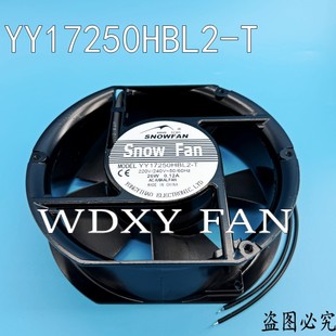 220V 240V NOWFAN全新 0.12A 26W 17250散热风扇 YY17250HBL2