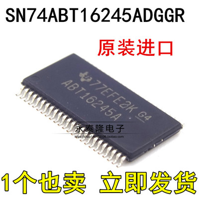SN74ABT16245ADGGR 印ABT16245A TSSOP48 驱动器 进口TI 原装正品