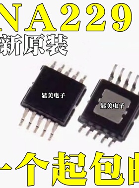全新原装INA229INA229AIDGSR封装VSSOP10电流感应放大器