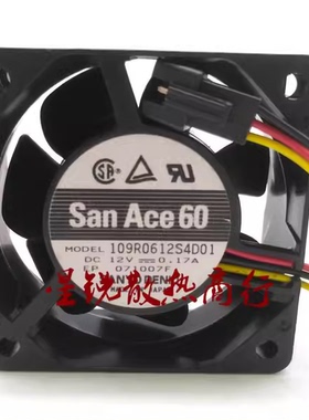 San Ace 60 109R0612S4D01 12V 0.17A 6CM 6025 投影仪 散热风扇