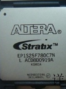 EP1S25F780C5N全新原装 原厂渠道 咨询下单 保证质量