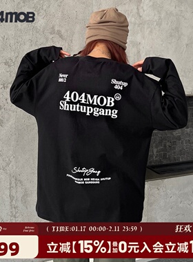 404MOB潮牌字母长袖T恤男女美式宽松重磅春秋情侣纯棉百搭打底衫