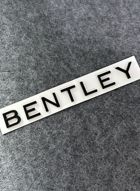 适用宾利欧陆添越车标GT后英文字母标BENTELY标志飞驰慕尚尾箱标