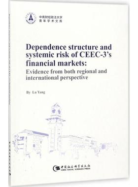 【官方正版】 Dependence structure and systemic risk of CEEC-3 s financial markets 9787520323512 by Lu Yang