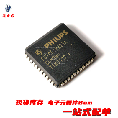 P87C51RA2BA  P87C52SBAA  P87C748EBAA  P87C51RA+4A  原装可拍