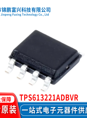 TPS613221ADBVR SOT23-5 集成电路IC全新原装一站式配单1N4L