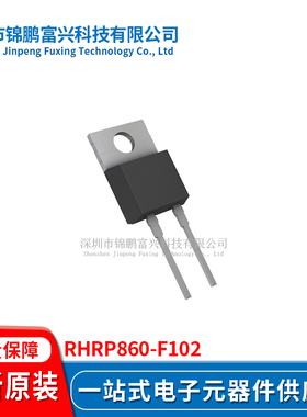 RHRP860-F102 TO220-2 集成电路全新原装一站式配单RHR860