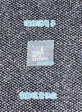 IL95880HRTZ 9580 ISL95855CHRT封8Z 95855C QFN 全新