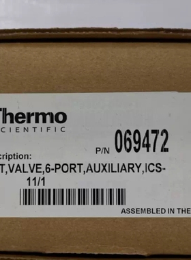 议价 赛默飞 069472 六通阀 069473 十通阀 038201 减压阀