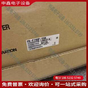 F740 55K变频器FR F740P 请询价：FR