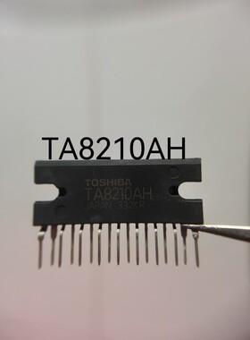 全新原装进口芯片 TA8210AH  现货