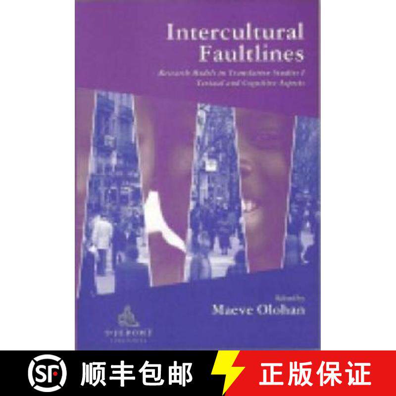 【3-4周达】Intercultural Faultlines: Research Models in Translation Studies: V. 1: Textual and Cognit... [9781900650441]