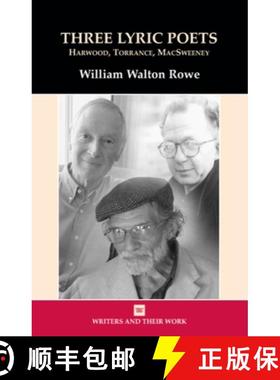 预订 Three Lyric Poets: Harwood, Torrance, Macsweeney [9780746311165]