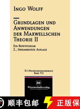 【3-4周达】Grundlagen Und Anwendungen Der Maxwellschen Theorie II: Ein Repetitorium [9783540621799]