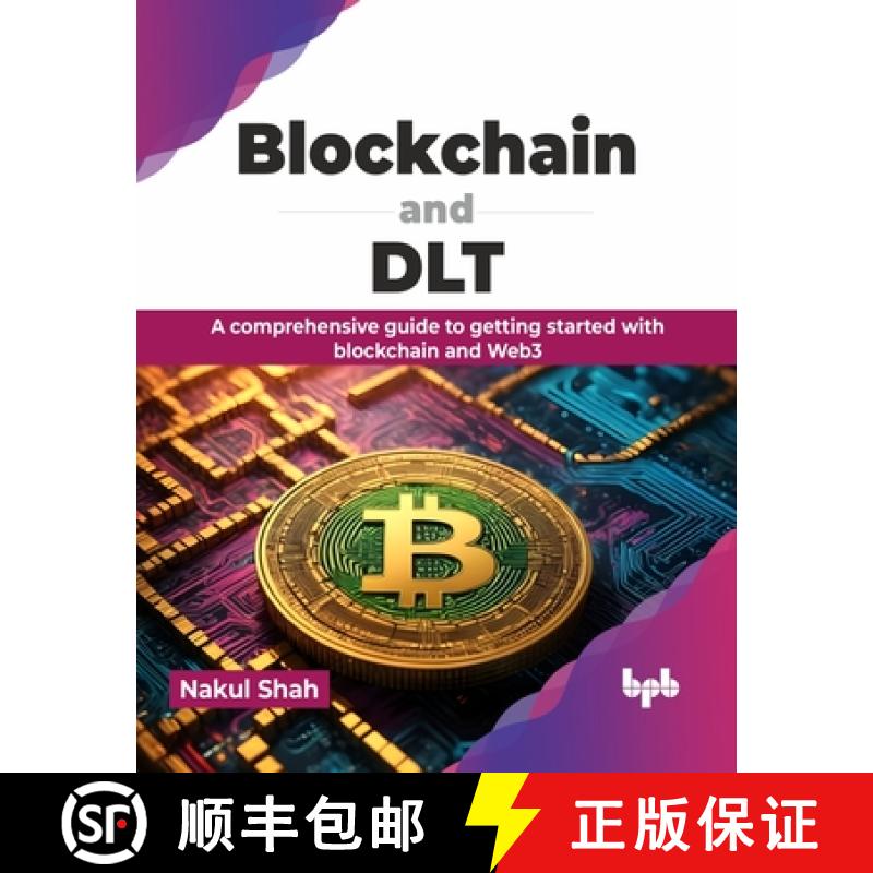【2-3周达】Blockchain and DLT: A comprehensive guide to getting started with blockchain and Web3 (Eng... [9789355519283]