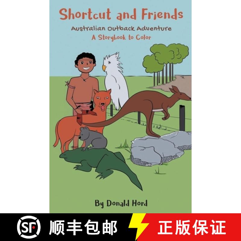 【3-4周达】Shortcut And Friends: Australian Outback Adventure [9781952302497]