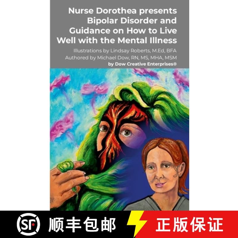 【3-4周达】Nurse Dorothea presents Bipolar Disorder and Guidance on How to Live Well with the Mental ... [9798990557710]图片