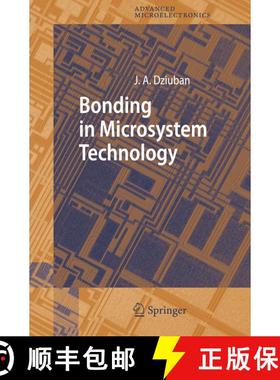 【3-4周达】Bonding in Microsystem Technology [9781402045783]