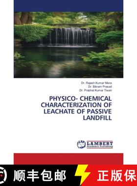 【3-4周达】Physico- Chemical Characterization of Leachate of Passive Landfill [9786209498206]