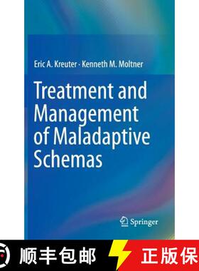 【3-4周达】Treatment and Management of Maladaptive Schemas [9783319068169]