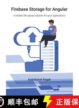 【3-4周达】Firebase Storage for Angular: A reliable file upload solution for your applications [9783384419996]