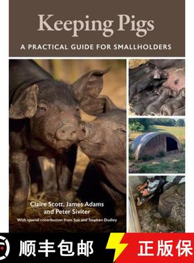 【3-4周达】Keeping Pigs: A Practical Guide for Smallholders [9780719842573]