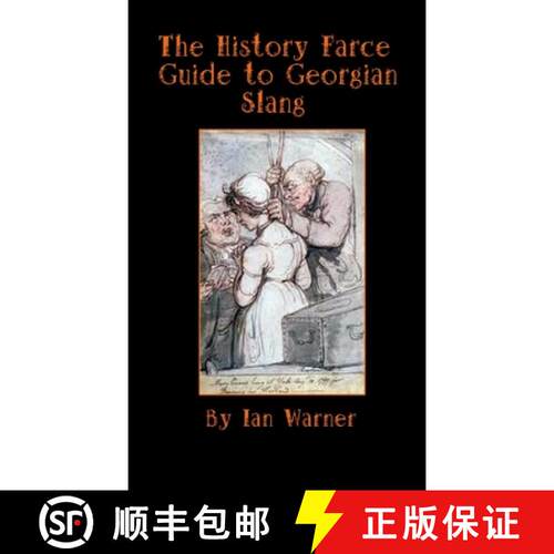 【3-4周达】The History Farce Guide to Georgian Slang [9781471711114]