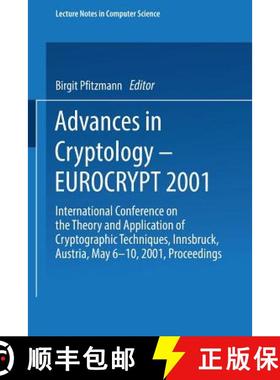 【3-4周达】Advances in Cryptology - Eurocrypt 2001: International Conference on the Theory and Applic... [9783540420705]