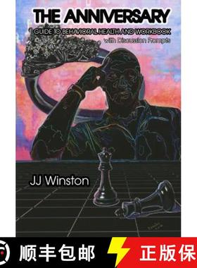 预订 The Anniversary - Guide to Behavioral Health Workbook: With Discussion Prompts [9781681210957]