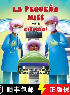 预订 La pequeña Miss va a cirugía [9781953751294]