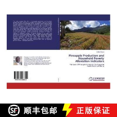 预订 Pineapple Production and Household Poverty Alleviation Indicators [9783330008342]