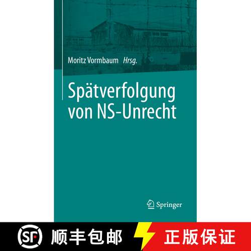 【3-4周达】精装 Spaetverfolgung von NS Unrecht [9783662664773]