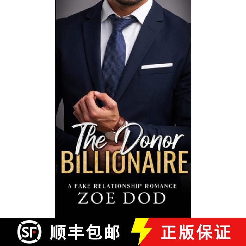 【3-4周达】The Donor Billionaire: A Fake Relationship Romance [9781917413015]