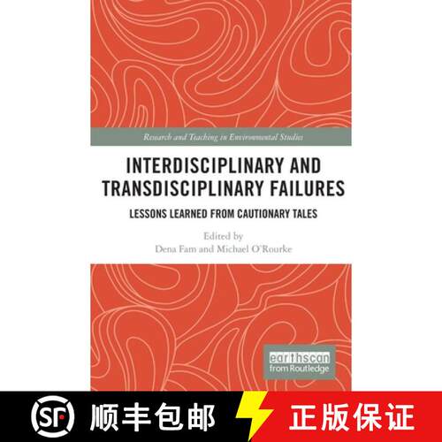 【3-4周达】Interdisciplinary and Transdisciplinary Failures: Lessons Learned from Cautionary Tales [9780367564407]