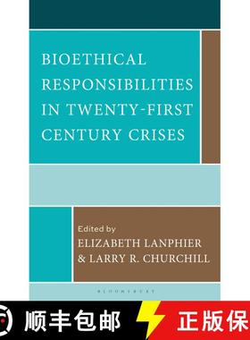 预订 Bioethical Responsibilities in Twenty-First Century Crises [9781666959383]