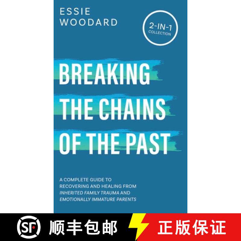 【3-4周达】Breaking the Chains of the Past: A Complete Guide to Recovering and Healing from Inherited... [9781761590276]