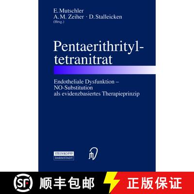 【3-4周达】Pentaerithrityltetranitrat: Endotheliale Dysfunktion -- No-Substitution ALS Evidenzbasiert... [9783798514393]