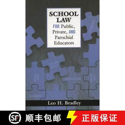 【3-4周达】School Law for Public, Private, and Parochial Educators [9781578862627]