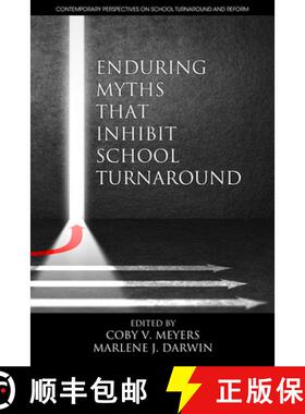 【3-4周达】精装 Enduring Myths That Inhibit School Turnaround (hc) [9781681238883]