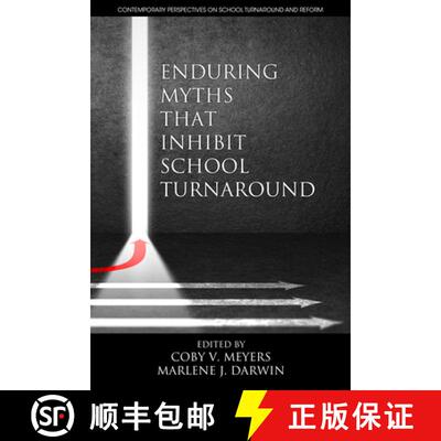 【3-4周达】精装 Enduring Myths That Inhibit School Turnaround (hc) [9781681238883]