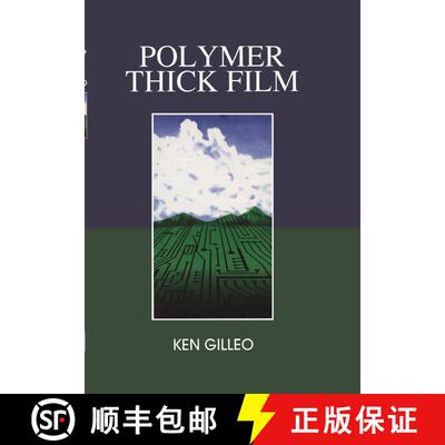 【3-4周达】Polymer Thick Film : Today's emerging technology for a clean environment tomorrow [9780442012205]